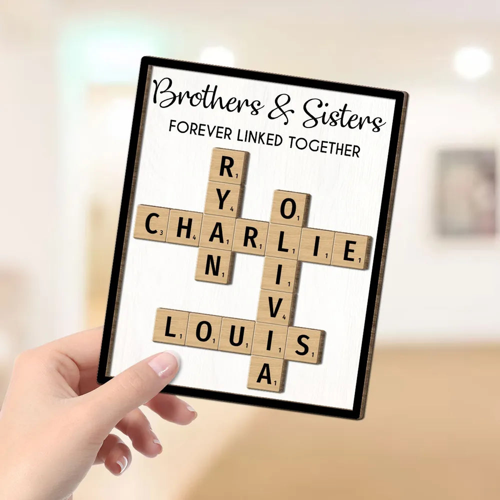 Brothers & Sisters Forever Linked Together Crossword Puzzle Art Personalized 2-Layer Wooden Plaque, Gift For Brothers, Sisters, Siblings, Family