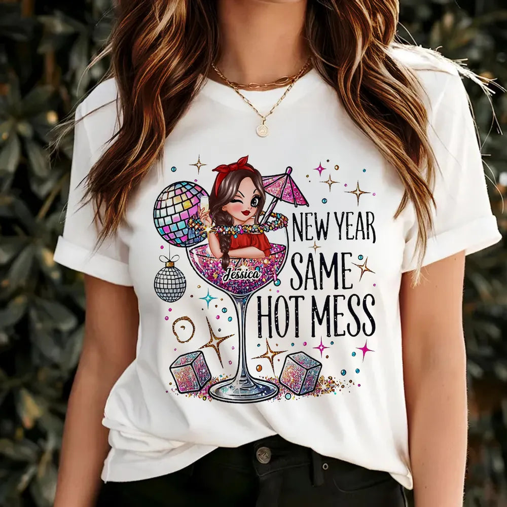 New Year Same Hot Mess, Alcohol New Year Party Adult Humor Personalized Shirt, New Year Gift for yourself