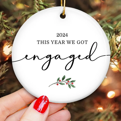 This Year We Got Engaged - Personalized Circle Acrylic Ornament