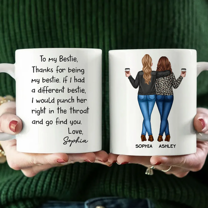 Thanks For Being My Bestie Funny Gift For Best Friends Personalized Mug