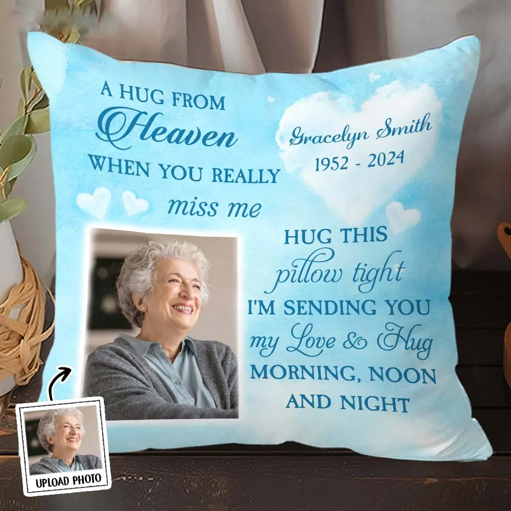 Personalized Memorial A Hug From Heaven Pillow 37130