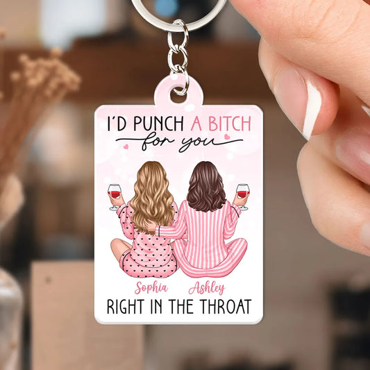 I'd Punch A Bitch For You Back View Pink Pajamas Besties Personalized Acrylic Keychain, Funny Gift For Best Friends, BFF