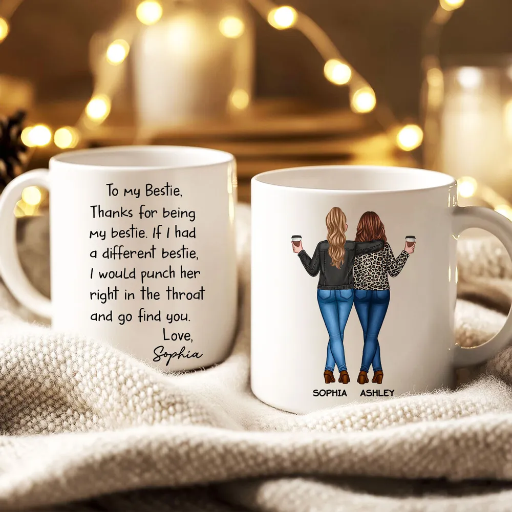 Thanks For Being My Bestie Funny Gift For Best Friends Personalized Mug