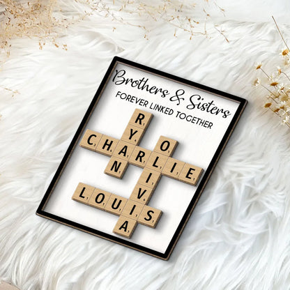 Brothers & Sisters Forever Linked Together Crossword Puzzle Art Personalized 2-Layer Wooden Plaque, Gift For Brothers, Sisters, Siblings, Family