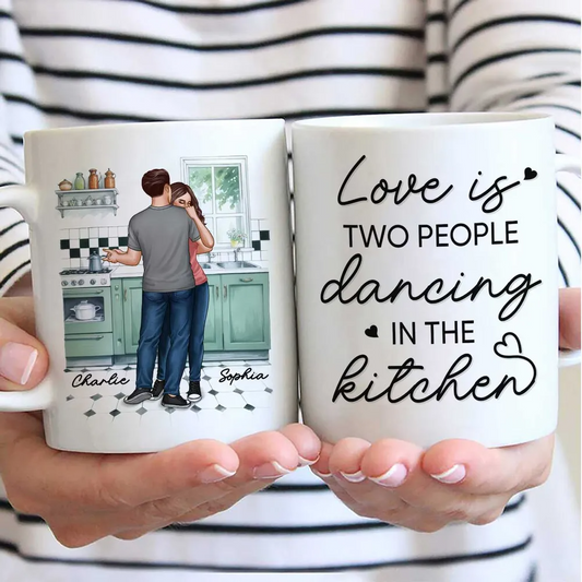 Love Is Two People Dancing In The Kitchen Couple Personalized Mug, Gift For Him, For Her, Boyfriend, Girlfriend, Husband, Wife