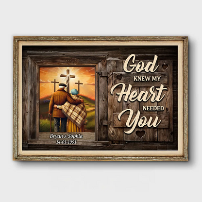 Cross God Knew My Heart Needed You Old Couple Walking Hugging Personalized Poster, Anniversary Valentine's Day Gift For Him, Her, Husband, Wife