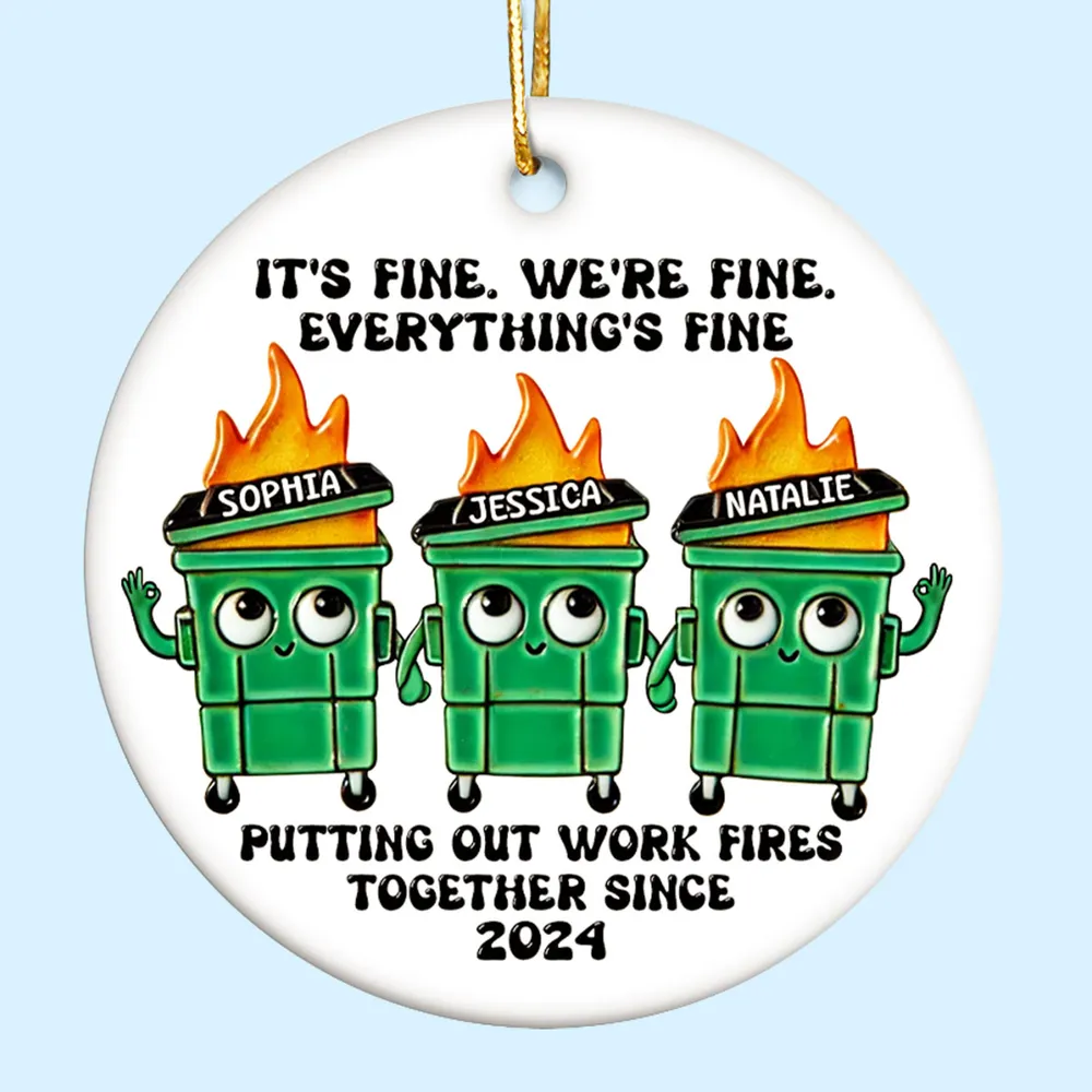 Putting Out Work Fires Together Work Bestie Dumpster Fire Funny Gift For Colleagues Personalized Acrylic Ornament