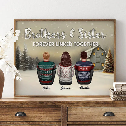 Brother Sisters Forever Linked Together Personalized Poster, Christmas Gift for Siblings