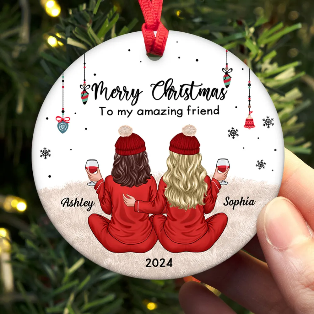 Besties Celebrating Christmas The Girls Always Better Together Personalized Ornament, Christmas Gift For Ornament