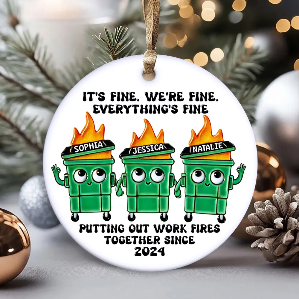 Putting Out Work Fires Together Work Bestie Dumpster Fire Funny Gift For Colleagues Personalized Acrylic Ornament