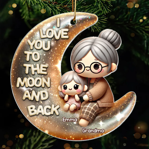 Cute 3D Effect Grandma & Grandkid I Love You To The Moon And Back Personalized Acrylic Ornament, Christmas Gift For Granddaughter, Grandson