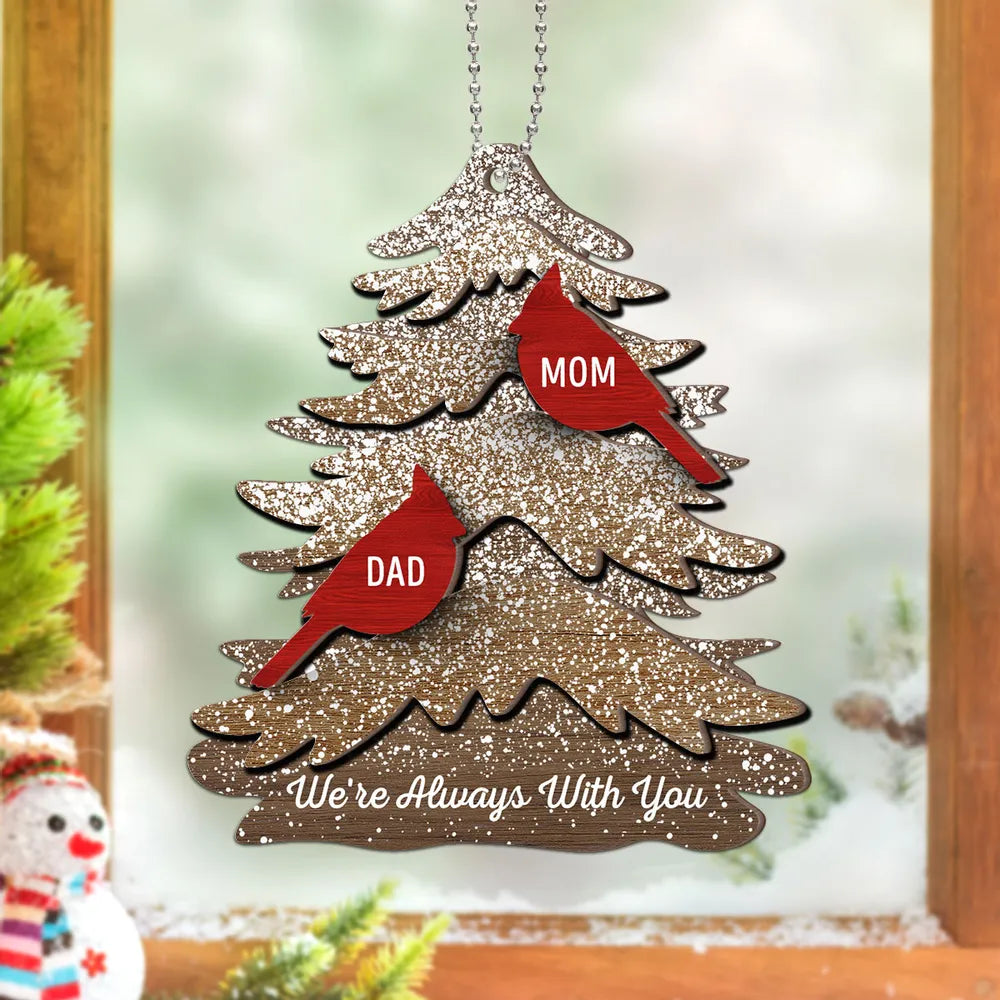 Rustic Christmas Tree Cardinals Always With You Memorial Christmas Personalized Wooden Ornament, Remembrance Gift, Sympathy Gift