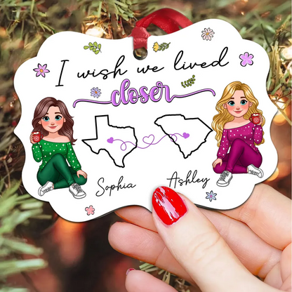 I Wish We Lived Closer Long Distance Animated Besties Personalized Ornament, Christmas Gift For Best Friends