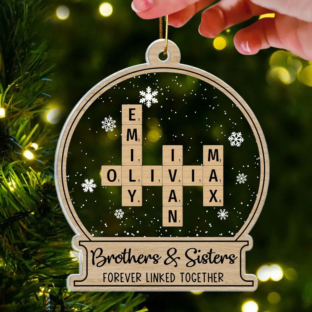 Snow Globe Brothers & Sisters Forever Linked Together Crossword Puzzle Art Personalized Acrylic Ornament, Gift For Brothers, Sisters, Siblings, Family