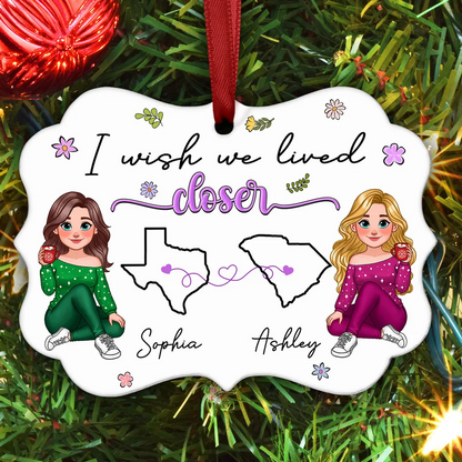 I Wish We Lived Closer Long Distance Animated Besties Personalized Ornament, Christmas Gift For Best Friends