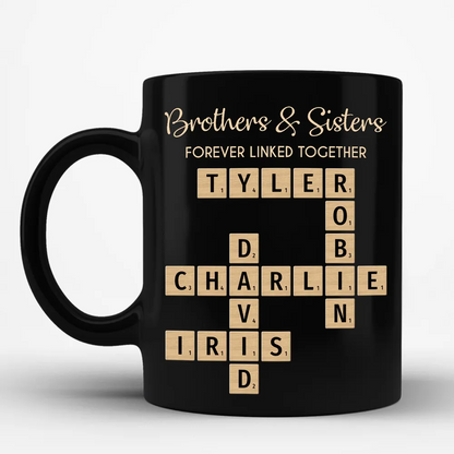 Brothers & Sisters Forever Linked Together Crossword Puzzle Art Personalized Mug, Gift For Brothers, Sisters, Siblings, Family