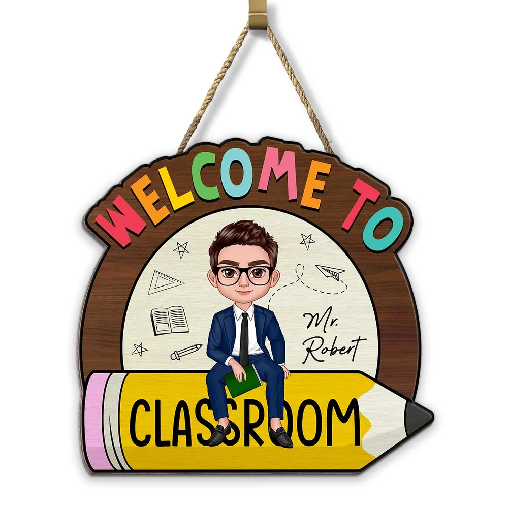 Teacher Sitting On Pencil Welcome To Classroom Personalized Wood Sign