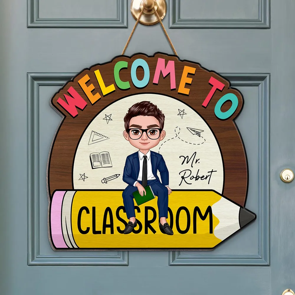 Teacher Sitting On Pencil Welcome To Classroom Personalized Wood Sign