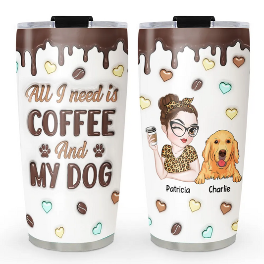 Coffee And Dog - Personalized Custom 3D Inflated Tumbler