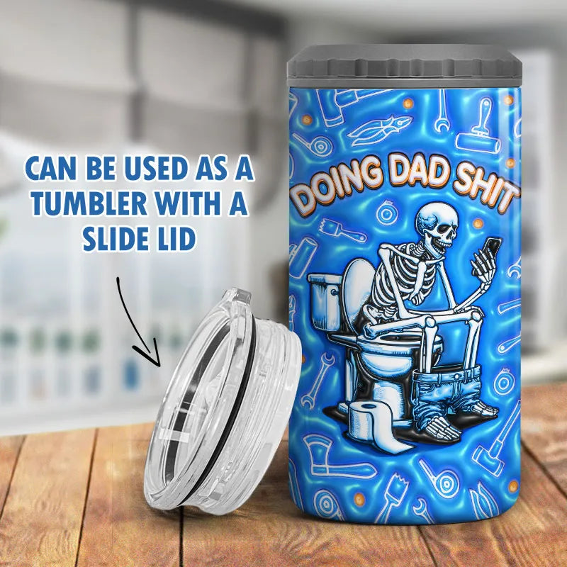 Doing Dad Sh*t Funny Father's Day Gift Personalized 4 In 1 Can Cooler