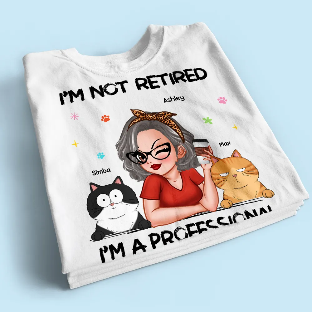 Professional Cat Mom, Retirement Gift For Cat Lovers - Personalized Shirt