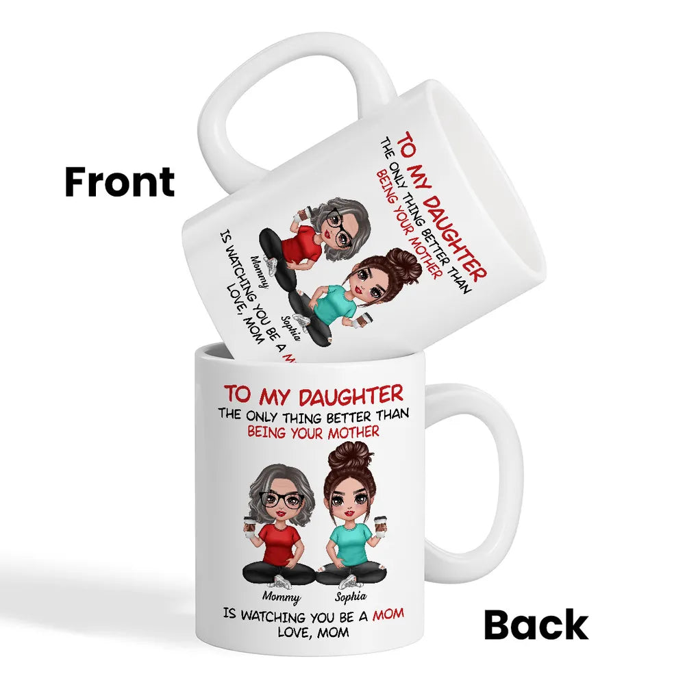 To My Daughter From Mom Personalized Mug, Heartfelt Gift For Daughter