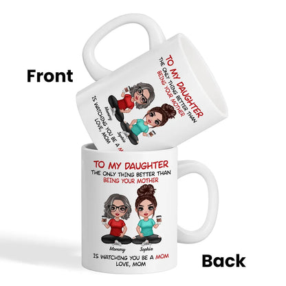 To My Daughter From Mom Personalized Mug, Heartfelt Gift For Daughter