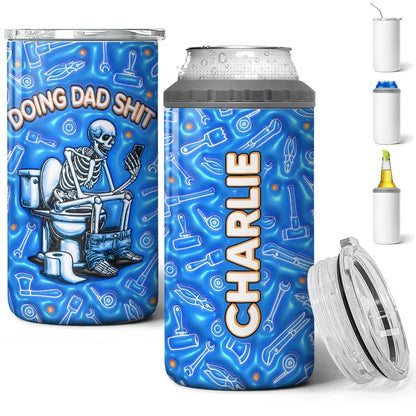 Doing Dad Sh*t Funny Father's Day Gift Personalized 4 In 1 Can Cooler