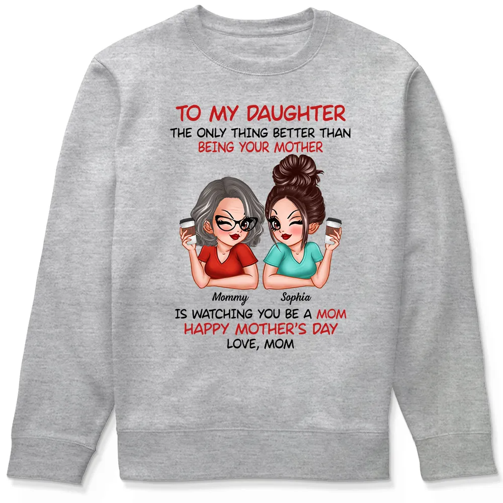 To My Daughter Happy Mother‘s Day Personalized Shirt