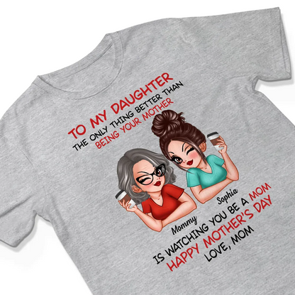 To My Daughter Happy Mother‘s Day Personalized Shirt