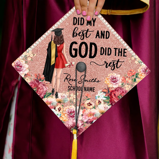 I Did My Best God Did The Rest Personalized Printed Graduation Cap Topper