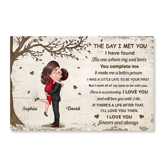 The Day I Met You Hugging Kissing Couple - Personalized Poster