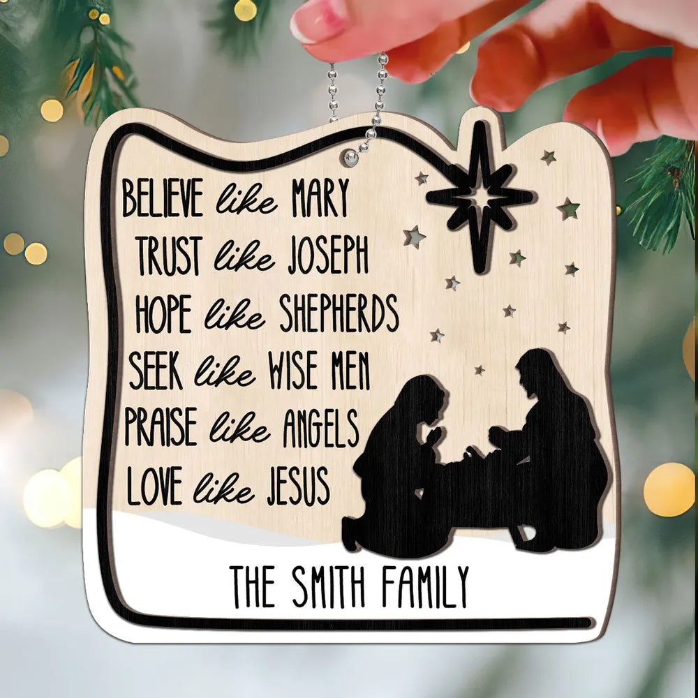 Believe Like Mary Christian Family Personalized Wooden Ornament