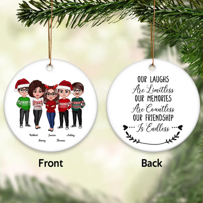 Our Laughs Are Limitless Our Memories Are Countless Personalized Christmas Friendship Ceramic Ornament, Christmas Gift For Best Friends, Coworkers