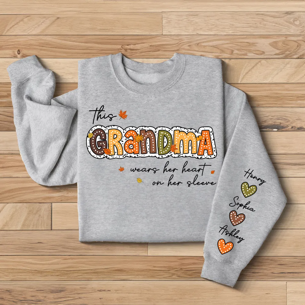Fall Season This Grandma Wears Her Heart on Her Sleeve Personalized Sleeve Printed Sweatshirt