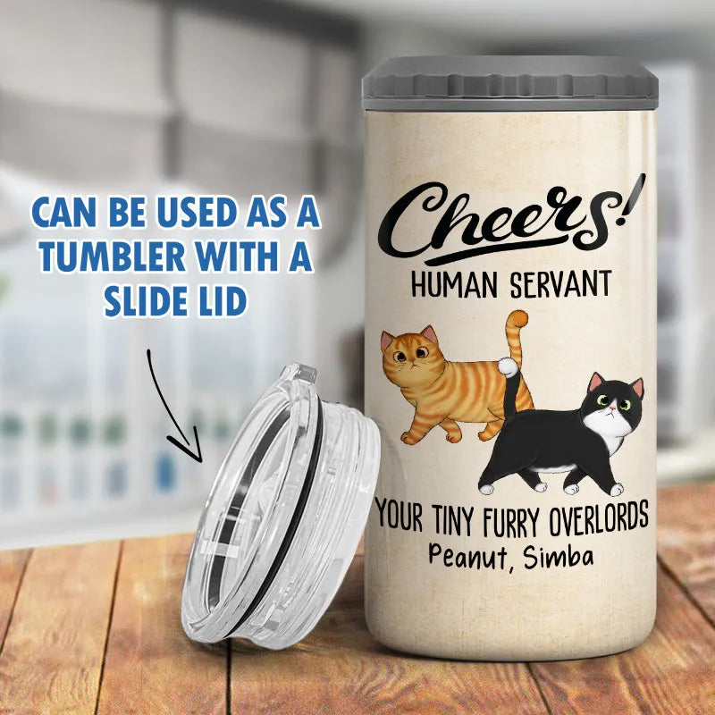 Cheers Human Servant Walking Fluffy Cat Funny Gift For Cat Lovers Personalized 4 In 1 Can Cooler