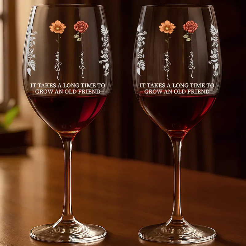 Takes A Long Time To Grow - Personalized Wine Glass
