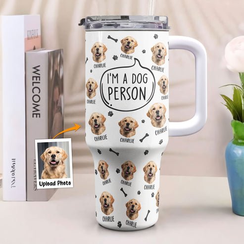 40oz Pet - I'm A Dog Person - Personalized Photo Tumbler With Handle - The Next Custom Gift