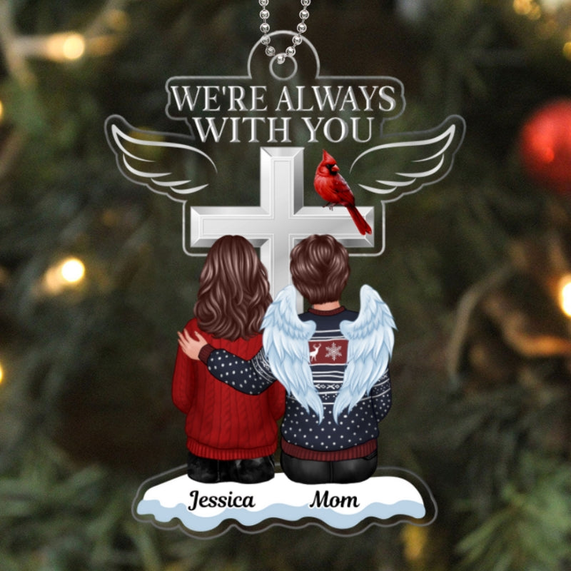 Always With You Family Memorial Keepsake Personalized Acrylic Ornament