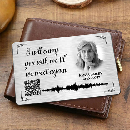 Carry You With Me Photo Inserted Voicemail Scannable QR Code Personalized Metal Card