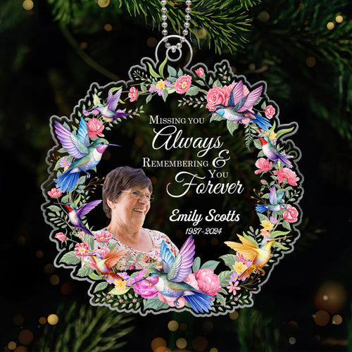 Missing You Always Remembering You Forever Personalized Acrylic Ornament