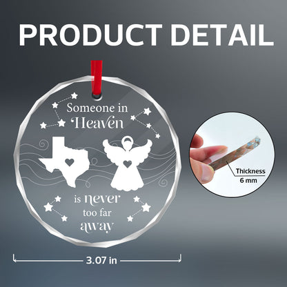 Someone In Heaven Is Never Too Far Away Memorial Keepsake Personalized Glass Ornament