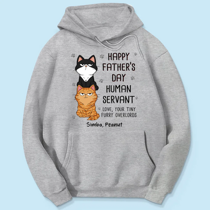 Happy Father‘s Day Human Servant Stacked Cats Funny Gift For Cat Lover Personalized Shirt