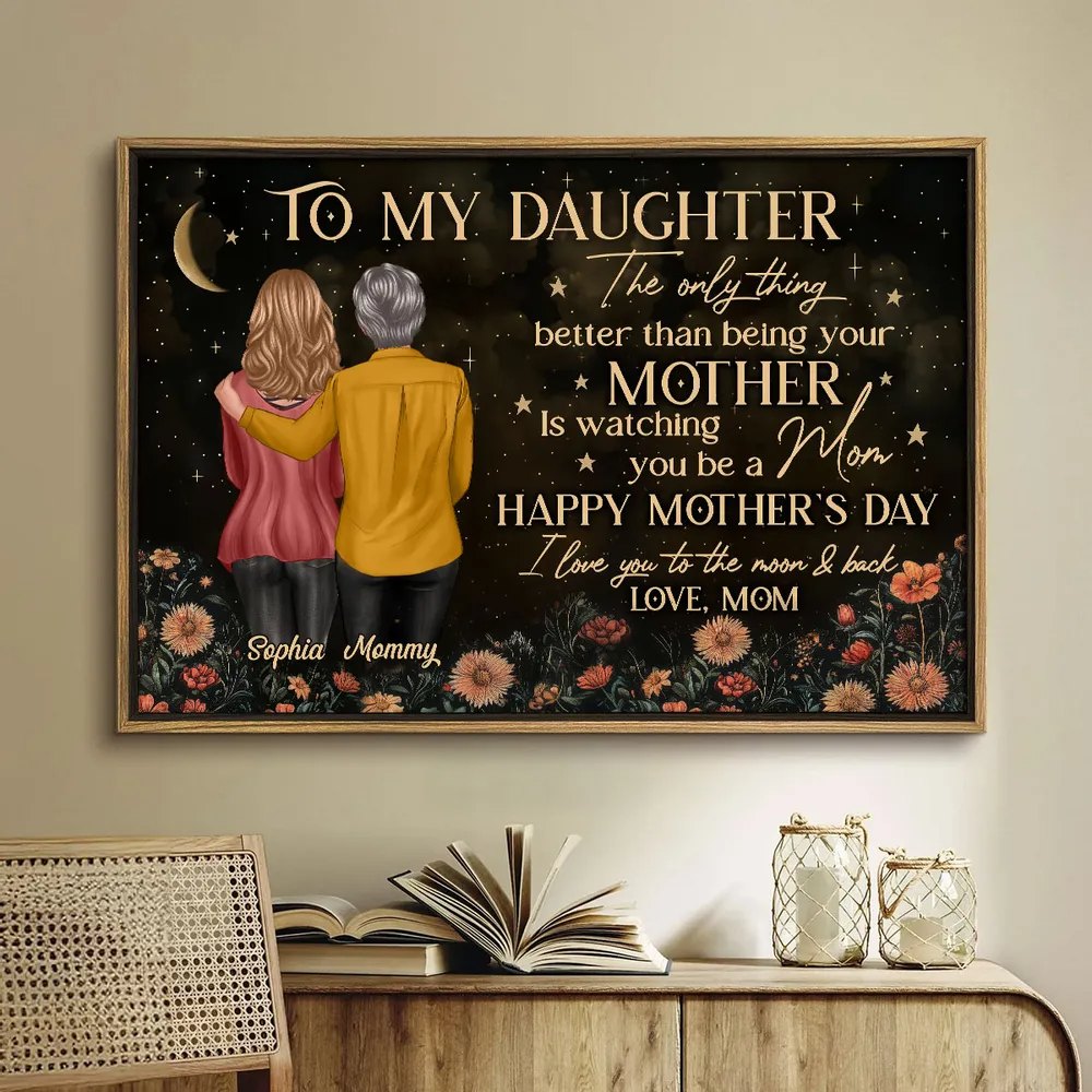 Vintage Flowers Gold Moon To My Daughter From Mom Happy Mother's Day Personalized Poster, Heartfelt 2025 Mother's Day Gift For Daughter