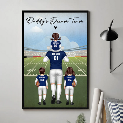 American Football Dad Dream Team Personalized Poster, Coolest Father's Day Gift For Dad, For Grandpa, For Husband