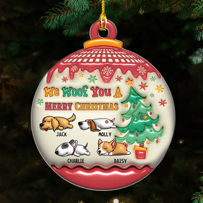 We Woof You Merry Christmas - Personalized Custom 3D Inflated Effect Acrylic Ornament