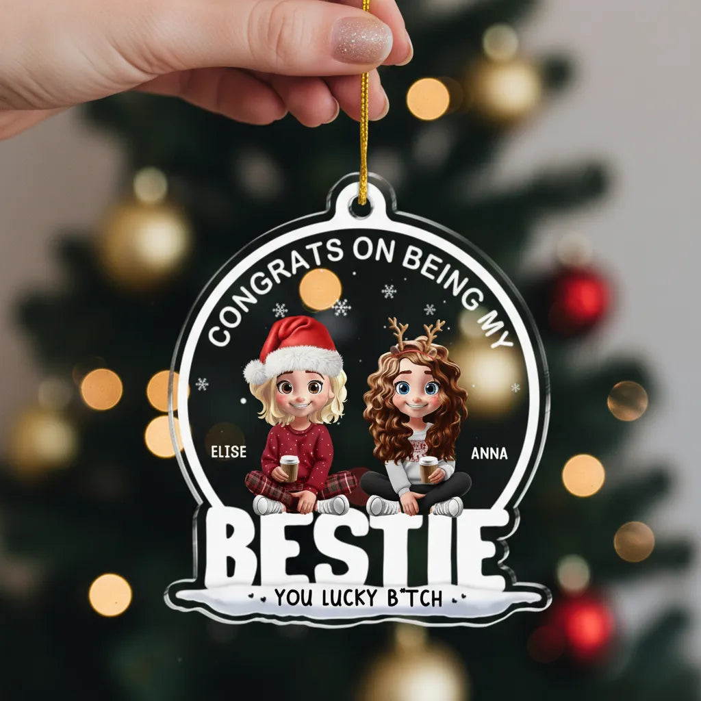 Custom Acrylic Ornament - Personalized Christmas Best Friend Birthday Gifts For Women, Besties, Sisters, BFF - Cheers To Endless Friendship