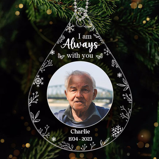 Always With You Photo Inserted Family Memorial Keepsake Personalized Teardrop Shaped Acrylic Ornament