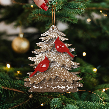 Rustic Christmas Tree Cardinals Always With You Memorial Christmas Personalized 2-Layer Wooden Ornament, Remembrance Gift, Sympathy Gift