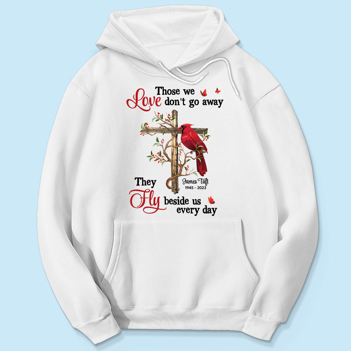 Those We Love Don‘t Go Away Memorial Gift Family Personalized Shirt